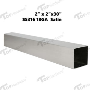 (17)-Stainless Steel 316 Grade Tube 2" x 2" x 30", 18 Gauge, Satin Finish